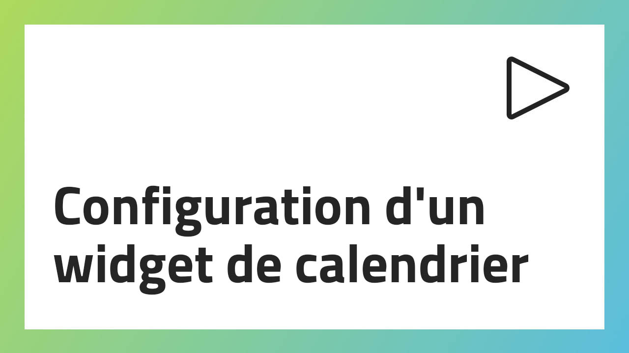 Configuration d'un widget de calendrier